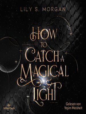 cover image of How to catch a magical Light (New York Magics 1)